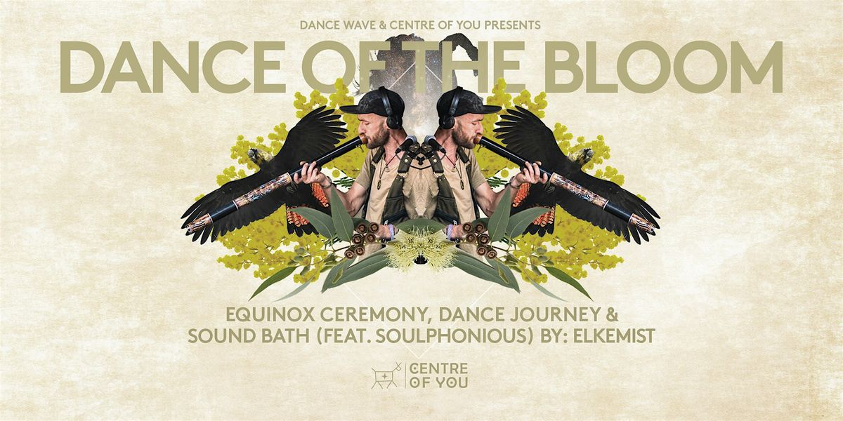 Dance of the Bloom - A Spring Equinox Celebration.