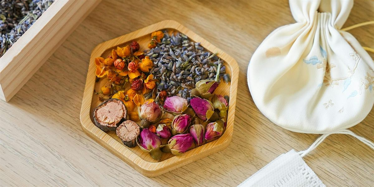 Herbal Sachet Making Workshop