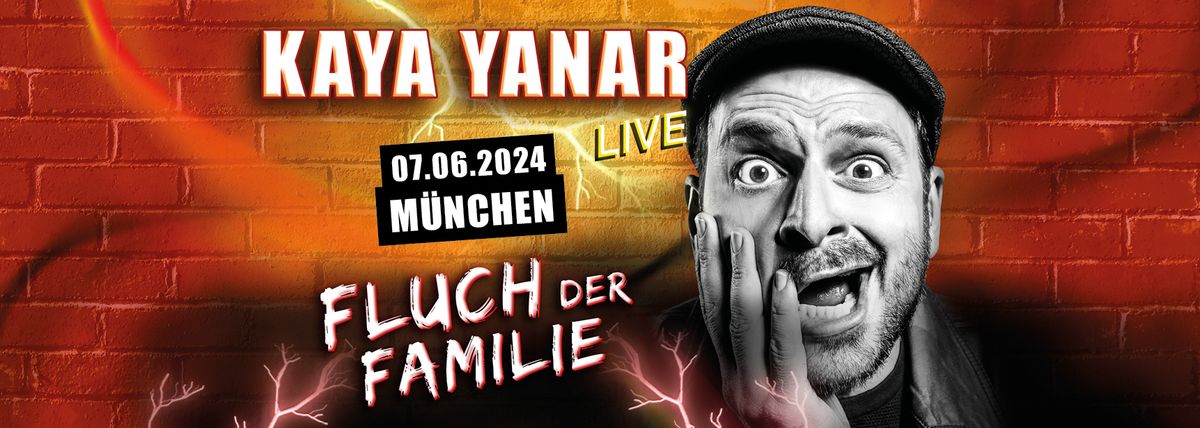 Kaya Yanar LIVE! "Fluch der Familie" in M\u00fcnchen
