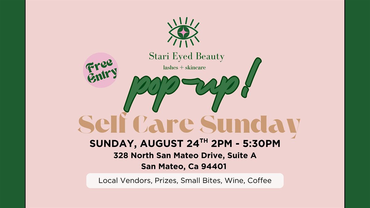 Self Care Sunday Pop Up Event