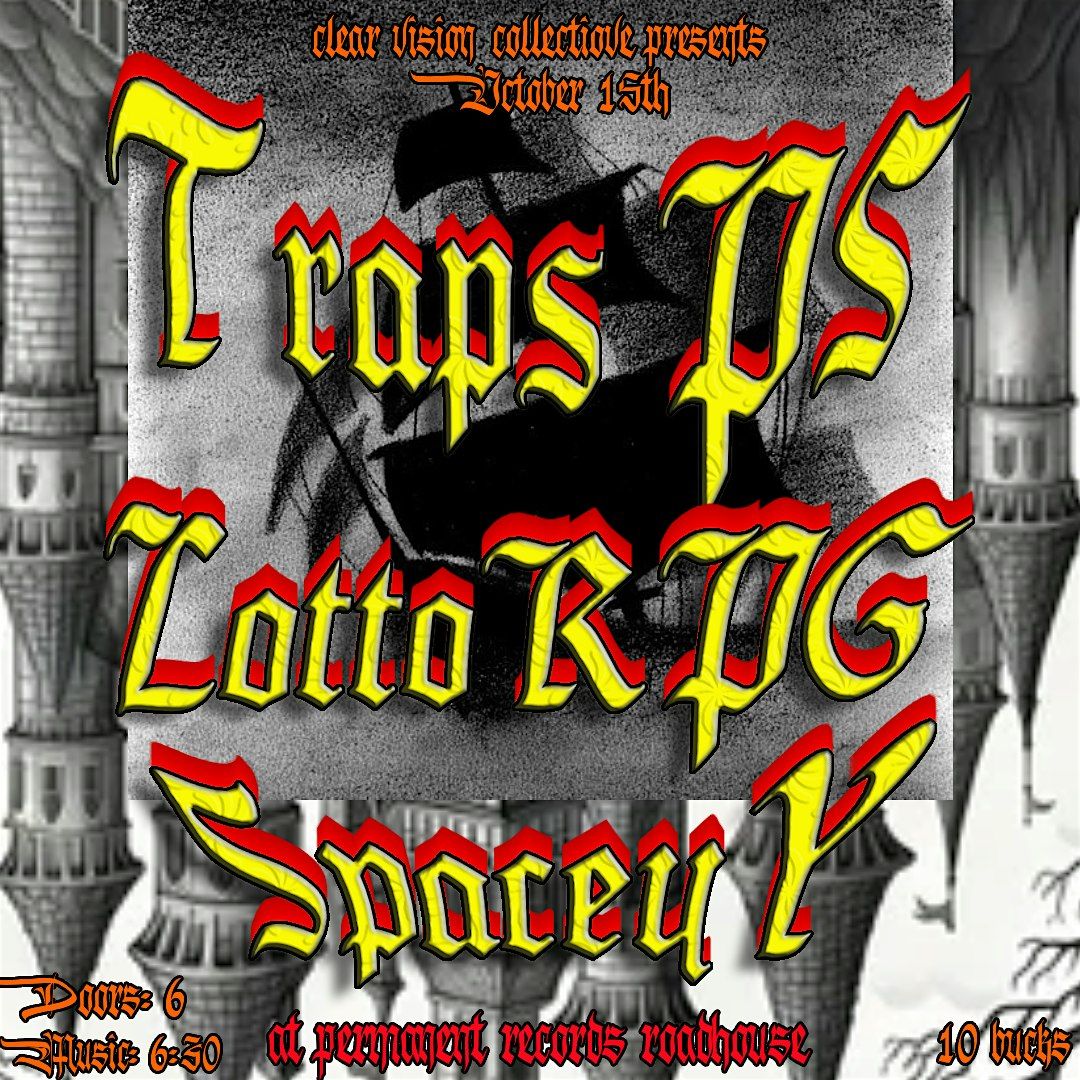 TRAPS PS, LottoRPG, SpaceyY