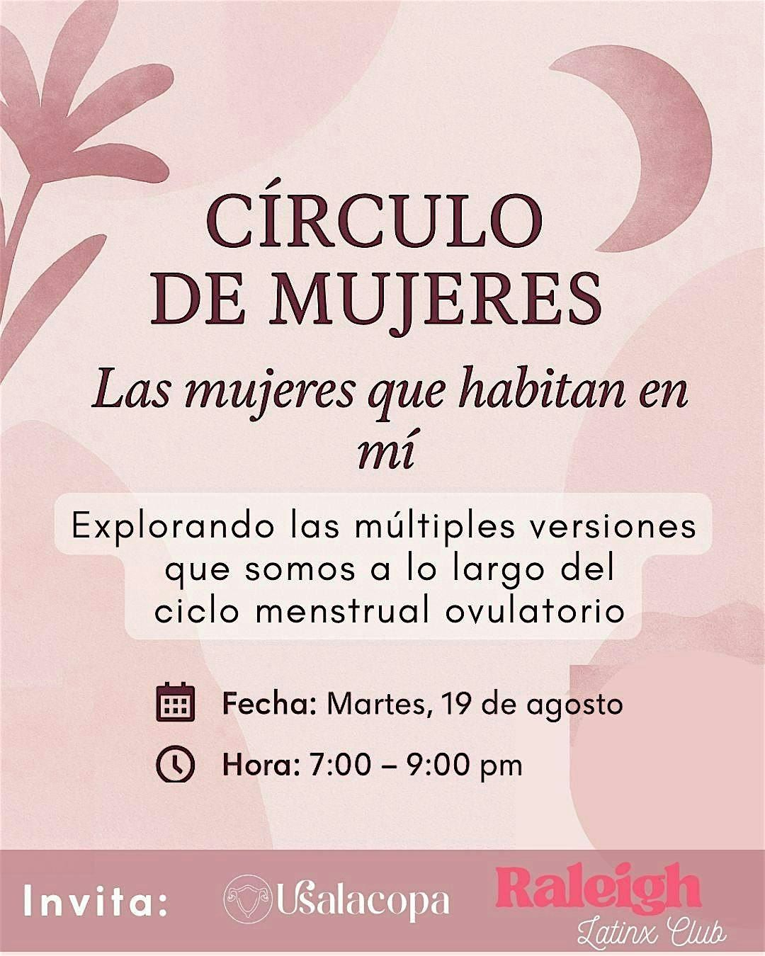 Circulo de Mujeres -  Las Mujeres que habitan en mi\u2728
