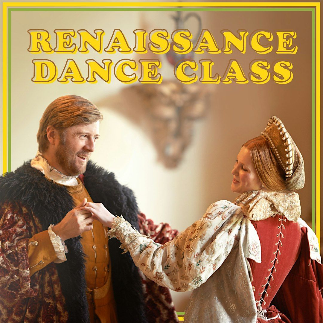 Renaissance Dance Class Fall Session