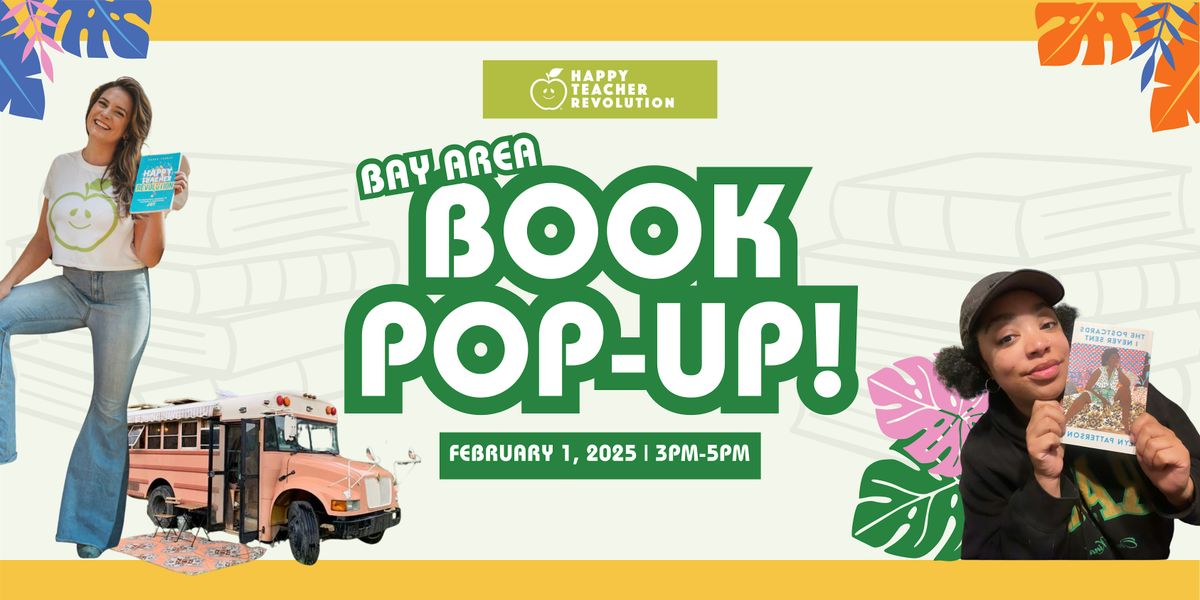 Happy Teacher Revolution: Bay Area Book Pop-Up