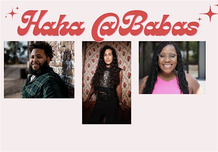 Haha @ Baba's - A Night of Comedy Headlining Atheer Yacoub