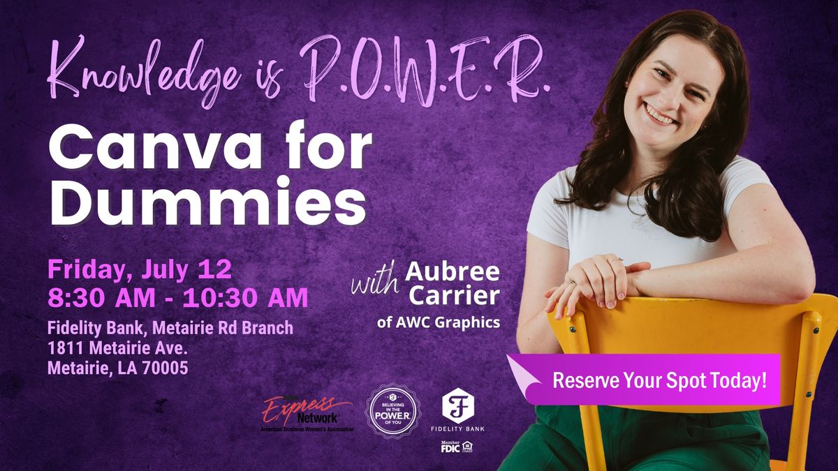 Knowledge is POWER: Canva for Dummies with Aubree Carrier