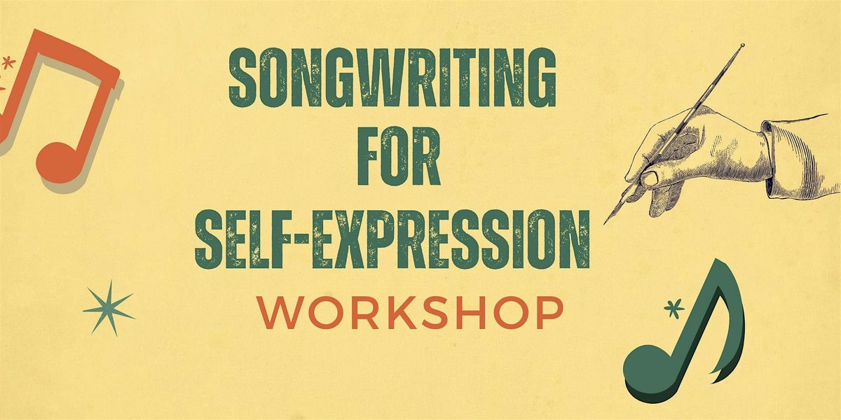 Songwriting for Self-Expression