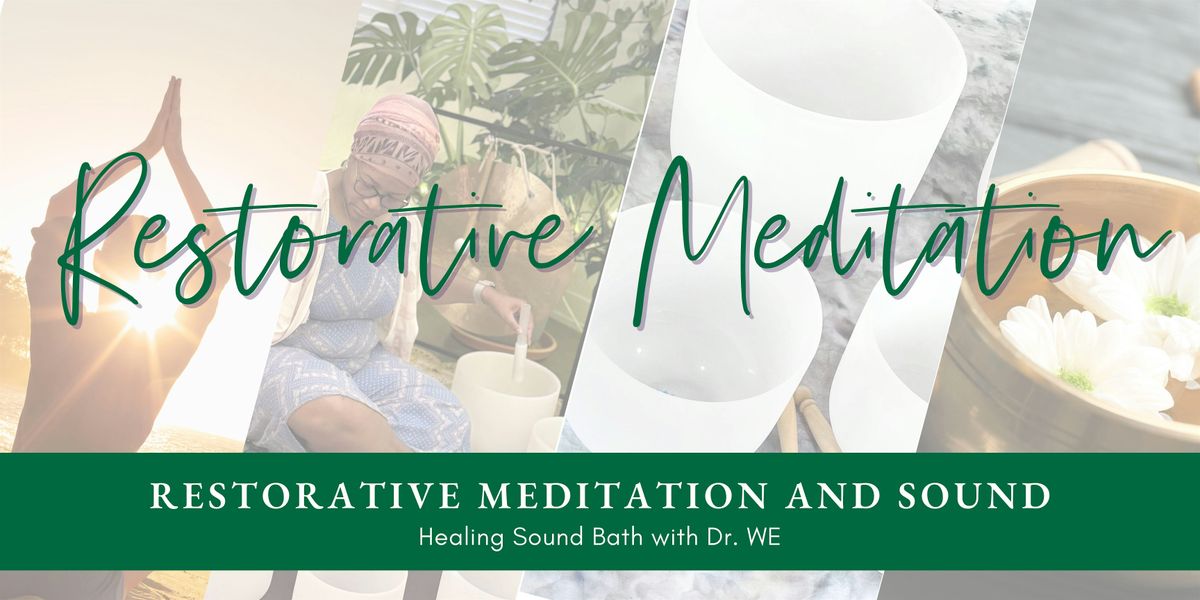 Restorative Meditation with Gentle Sound Healing