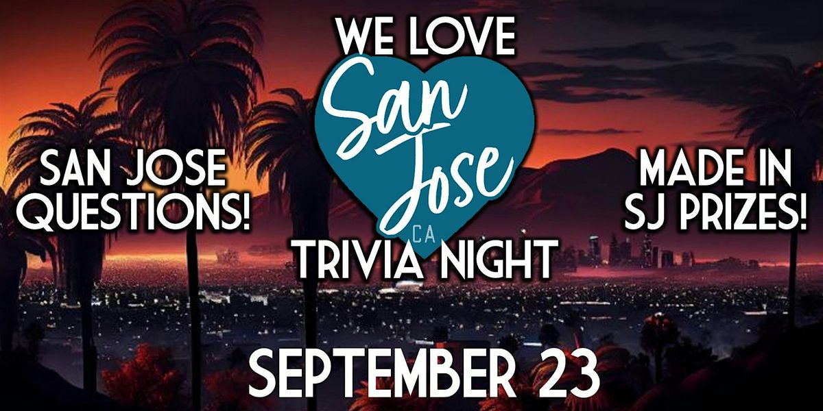 We Love San Jose Trivia Night at the Brit Almaden!