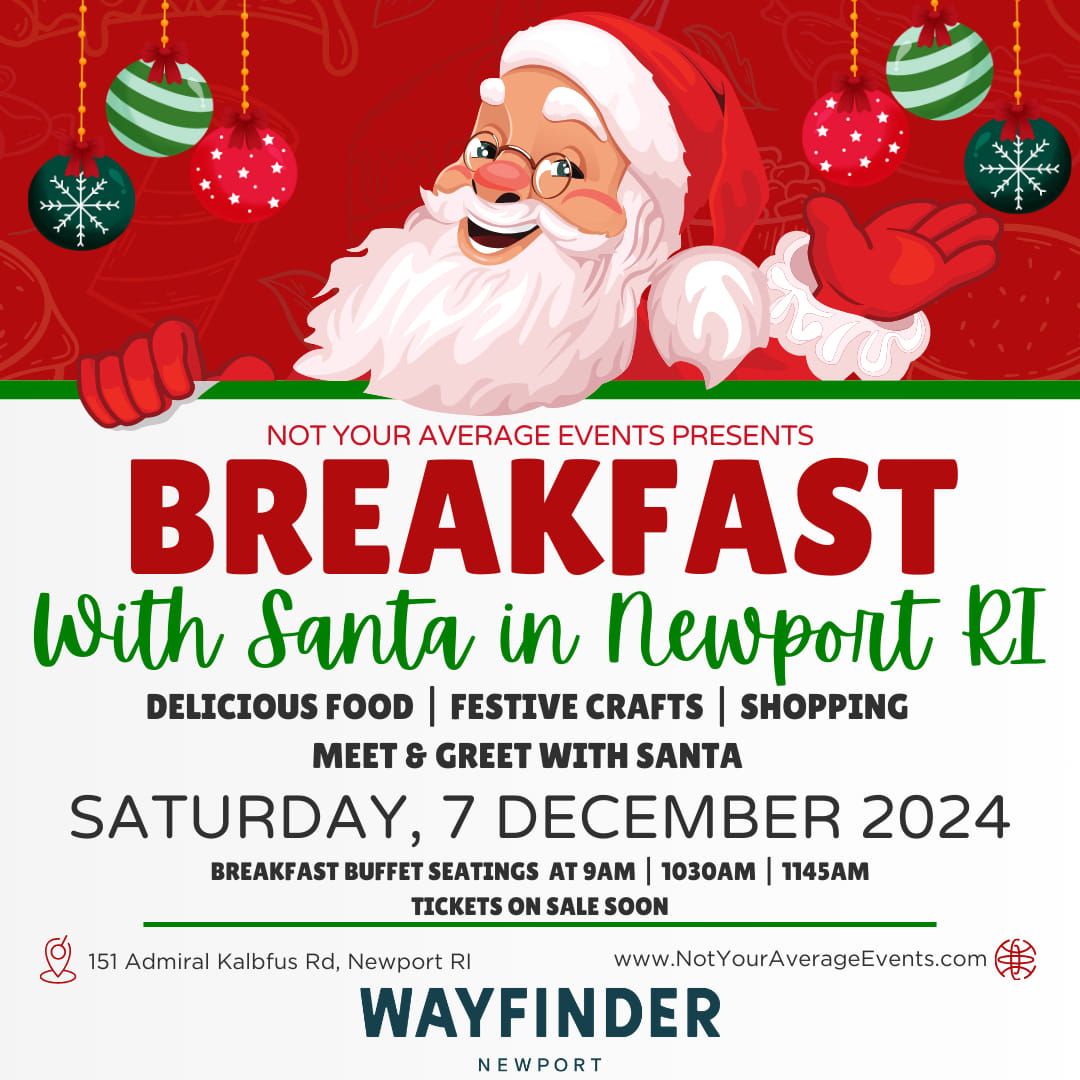 \ud83c\udf85 Breakfast with Santa & Elves Holiday Party in Newport RI- Saturday Dec. 7th 2024