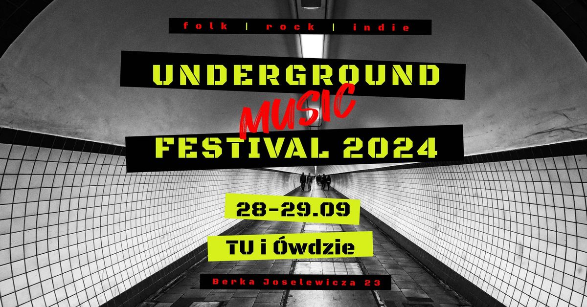 Underground Music Festival 2024 || TU i \u00d3wdzie || 28-29.09