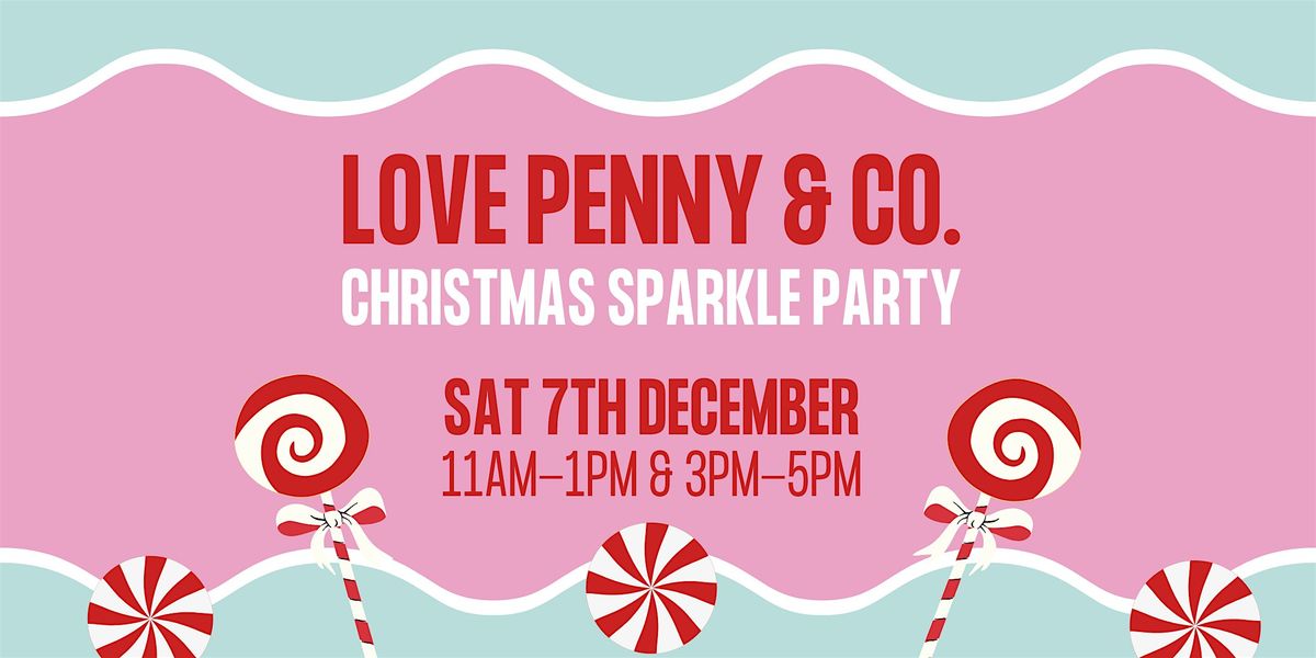 Love Penny & Co Christmas Sparkle Party