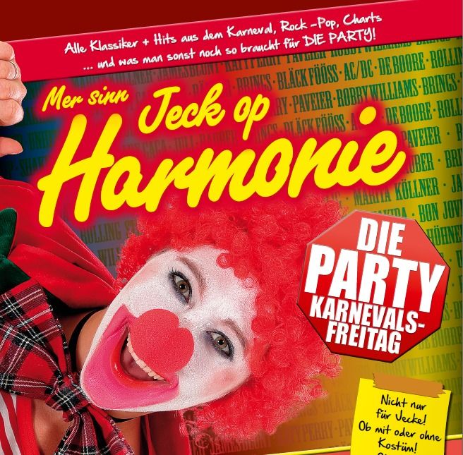 JECK OP HARMONIE \u2013 \u201eDie Party am Karnevalsfreitag!\u201c