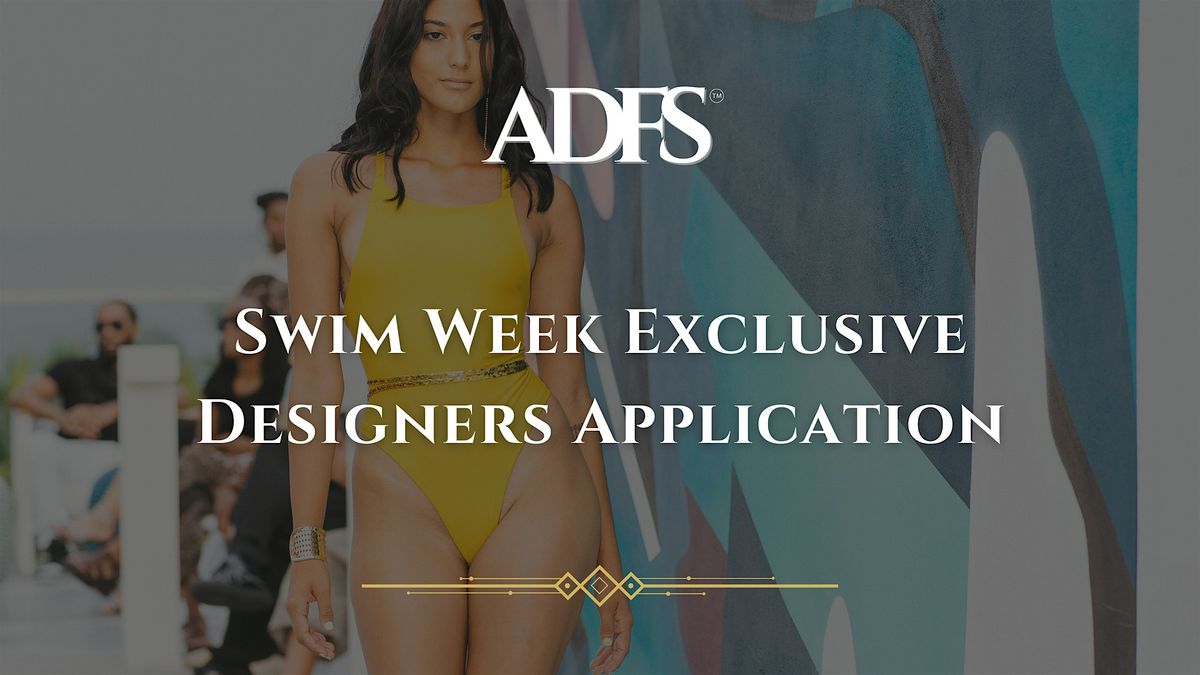 Swim Week Exclusive. Designers Application.