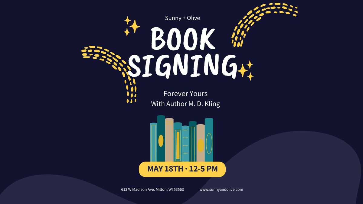 Book Signing with local Author M. D. Kling