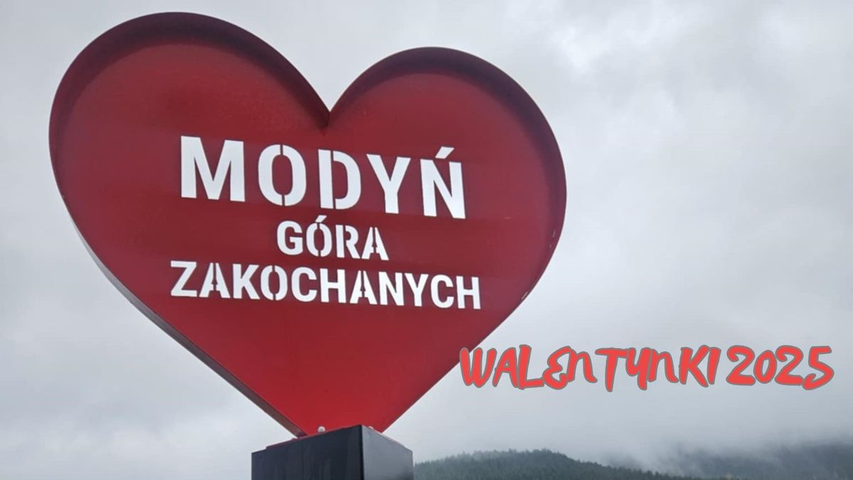 WALENTYNKI 2025 - MODY\u0143 - g\u00f3ra zakochanych, LIMANOWA