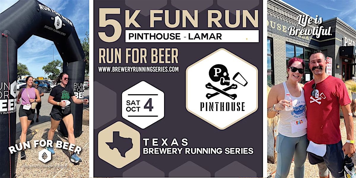 5k Beer Run x Pinthouse S Lamar | '25-'26 Texas Brewery Running Series
