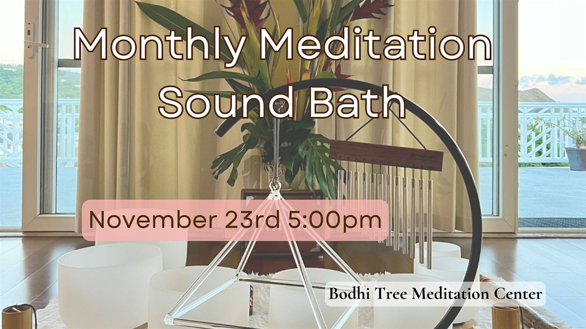 Monthly Meditation Sound Bath