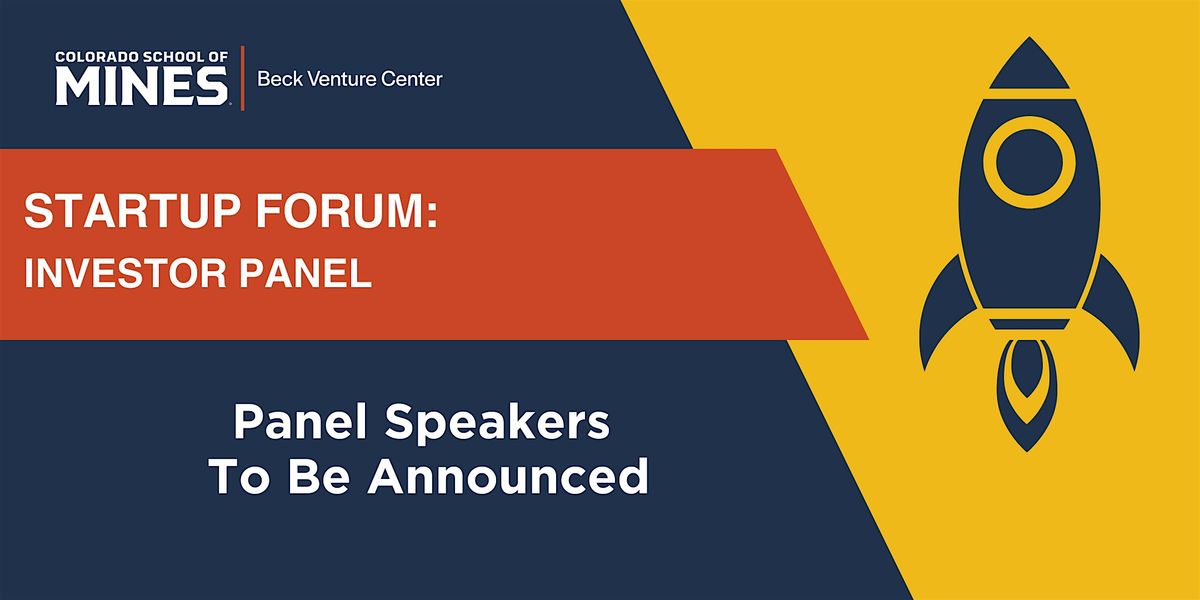 Beck Venture Center Startup Forum: Investor Panel