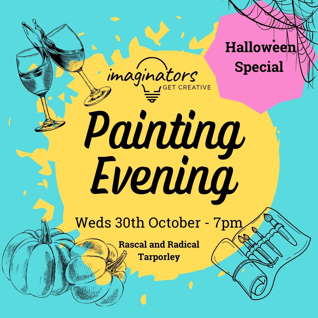 Halloween Special - Painting Evening - Rascal & Radical - Tarporley