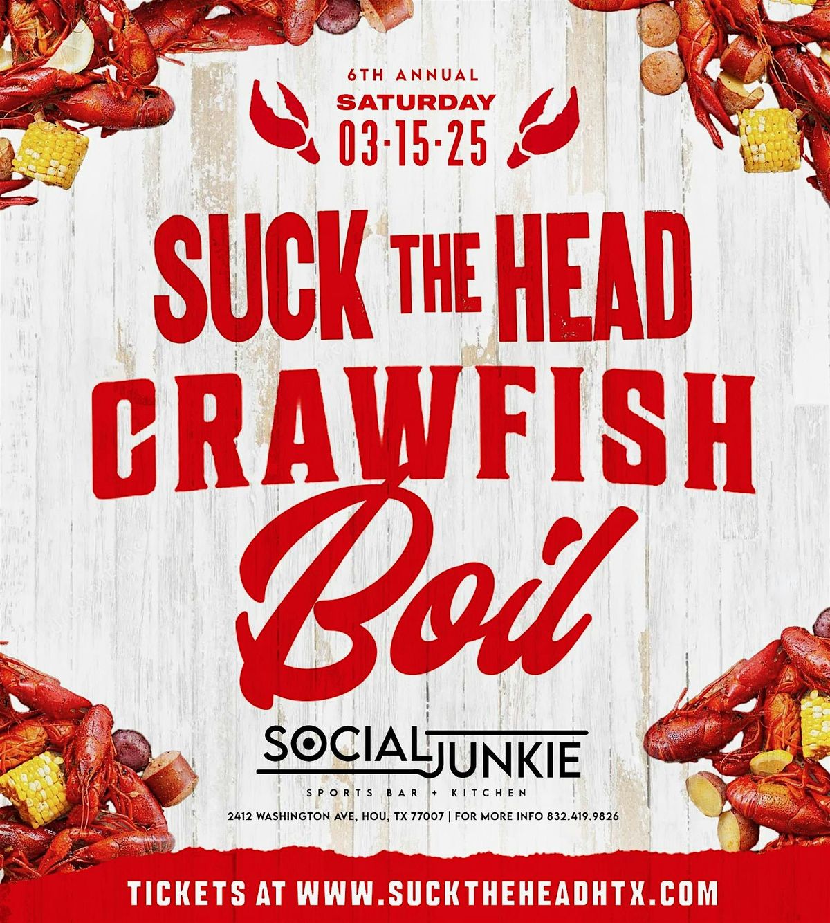 6th Annual Suck The Head Crawfish Festival Free Crawfish @ Social Junkie