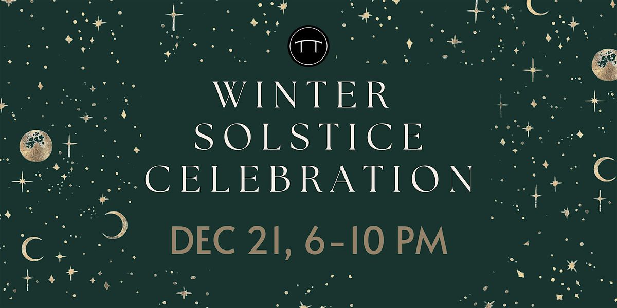 The Tinsmith Winter Solstice Celebration