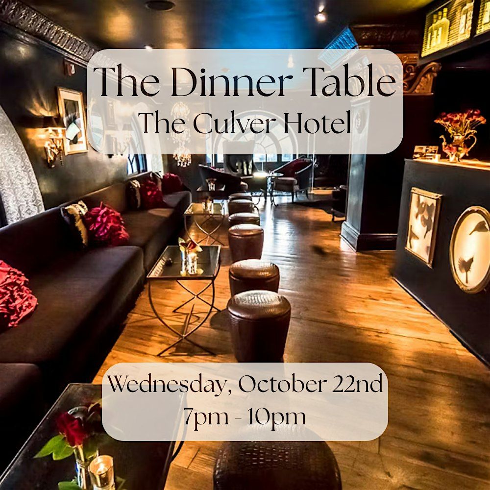 The Dinner Table: Cocktail Mixer at Culver Hotel (Culver City)