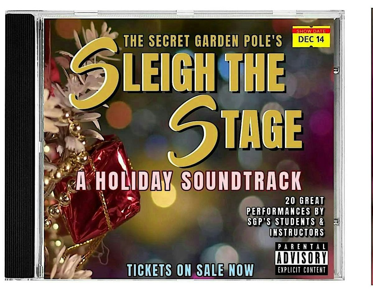 Sleigh the Stage: A Holiday Soundtrack