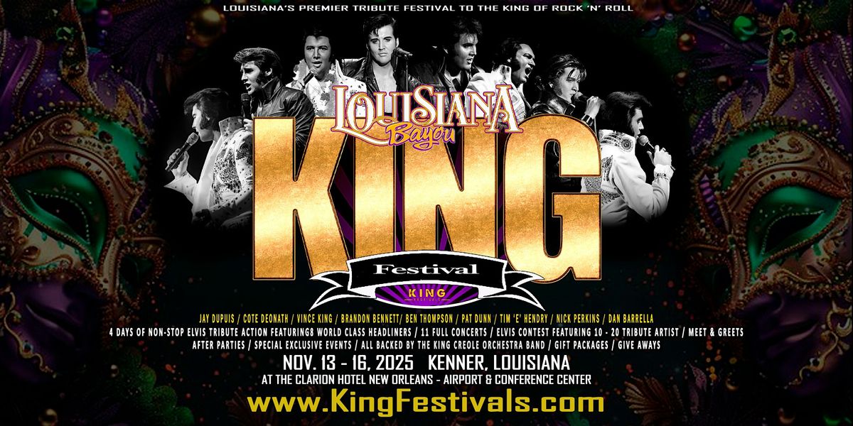 2025 Louisiana Bayou King Festival