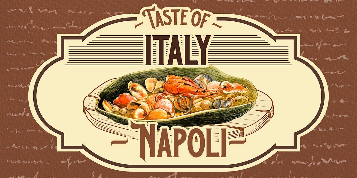 Taste of Italy: Napoli