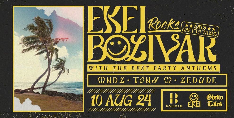 EKEI Rocks Bolivar I Sat Aug 10