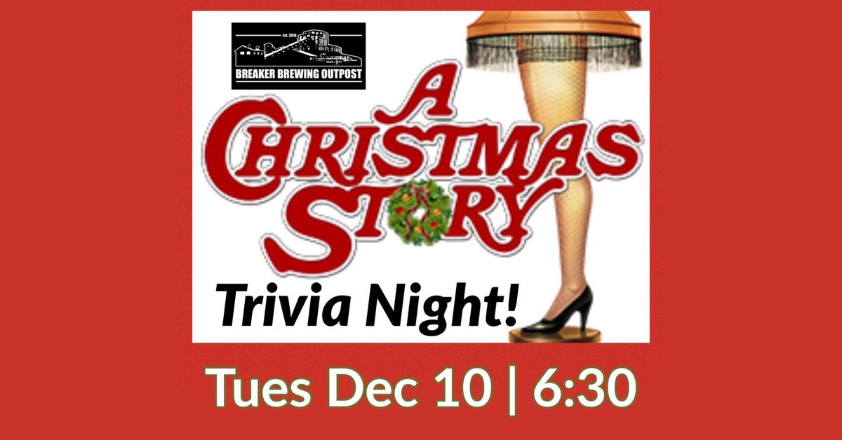 A Christmas Story Trivia Night at Breaker Brewing Outpost!