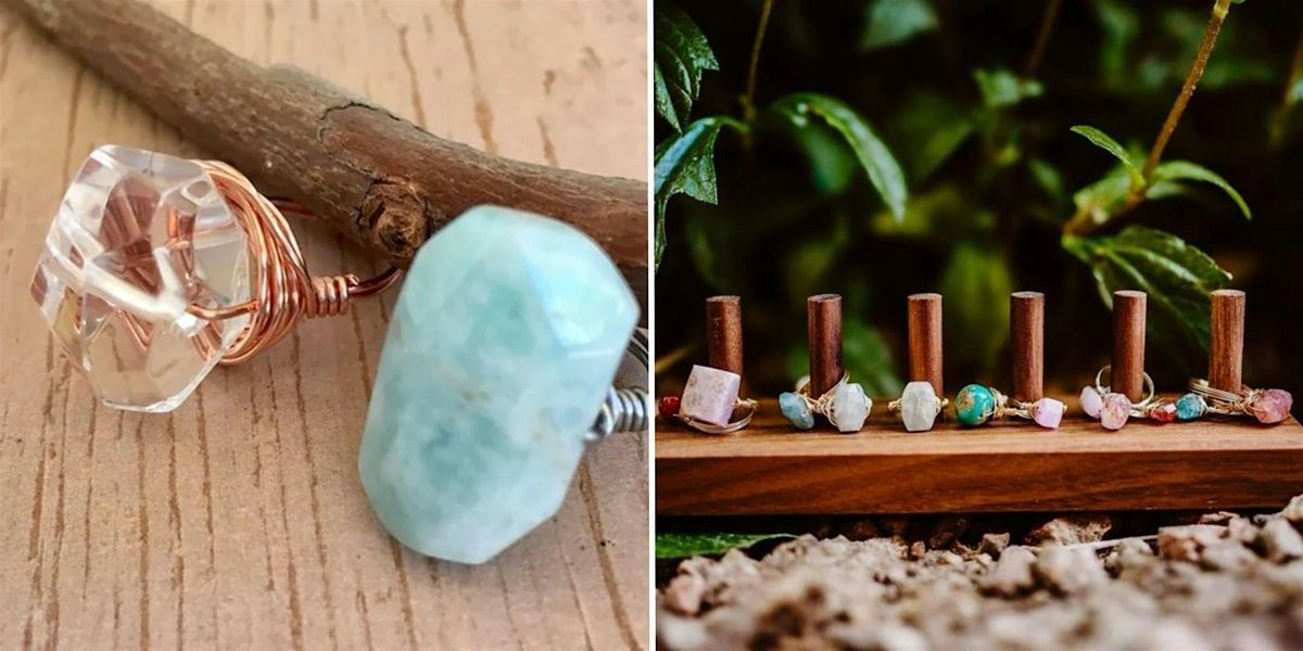 Wire Wrapped Rings Workshop
