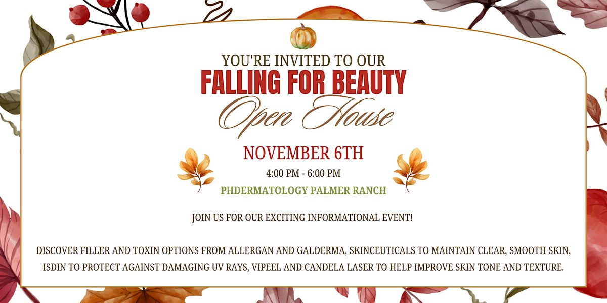 Falling for Beauty Open House