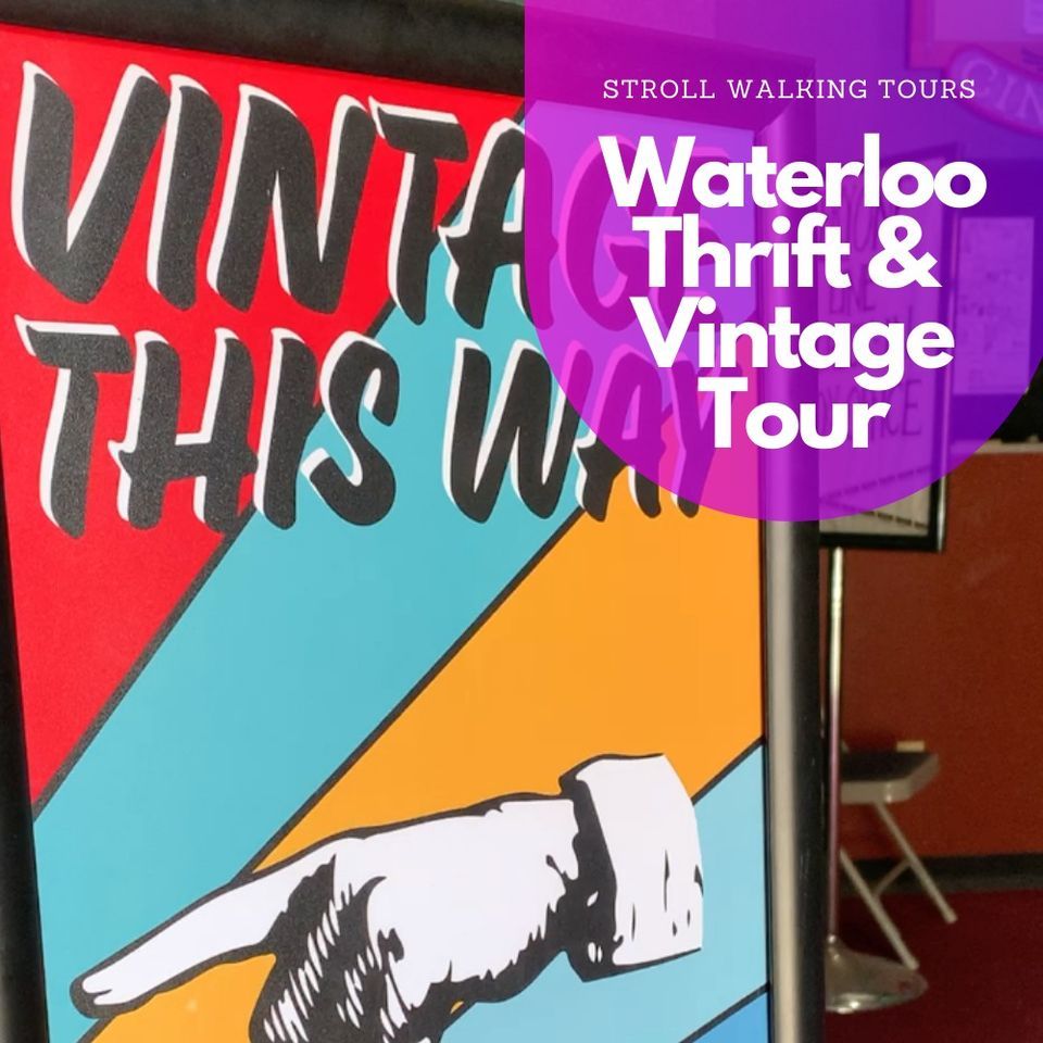 Waterloo Thrift & Vintage Walking Tour