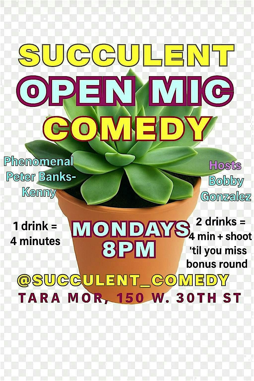 Succulent Open Mic