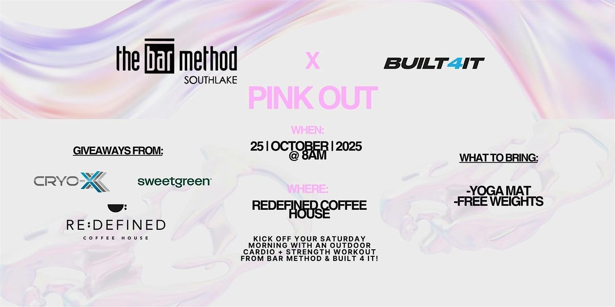 Bar Method x Built 4 It- Pink Out!