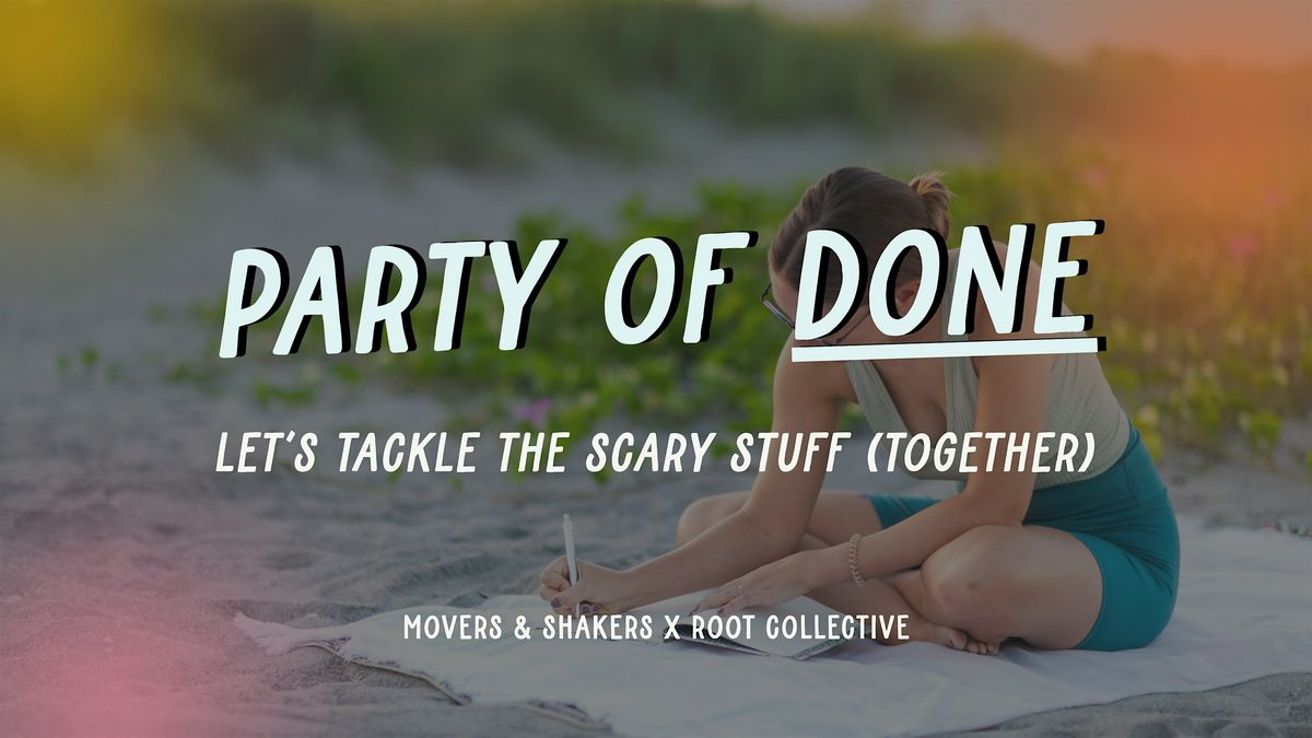 Party of Done | M&S x Alissa Vreeland, Founder of Root Collective