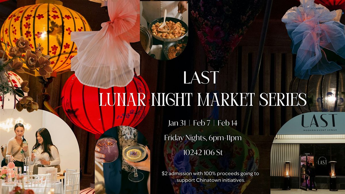 Lunar Night Market Series