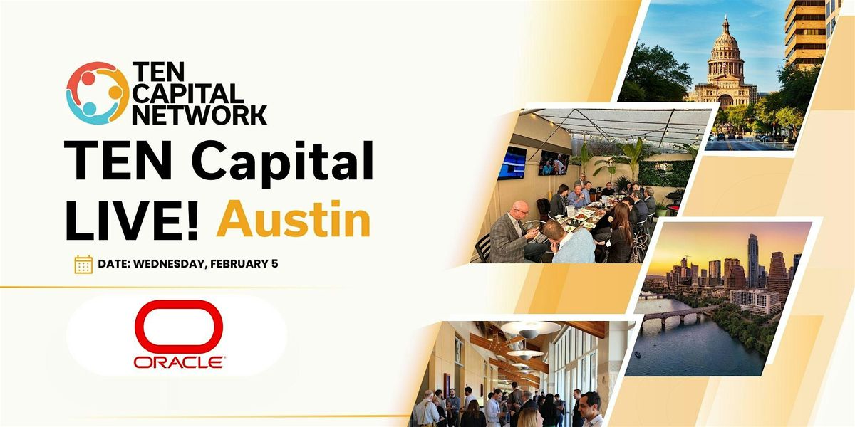 TEN Capital LIVE! Austin