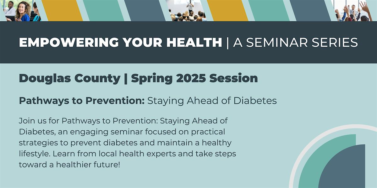 Pathways to Prevention: Staying Ahead of Diabetes