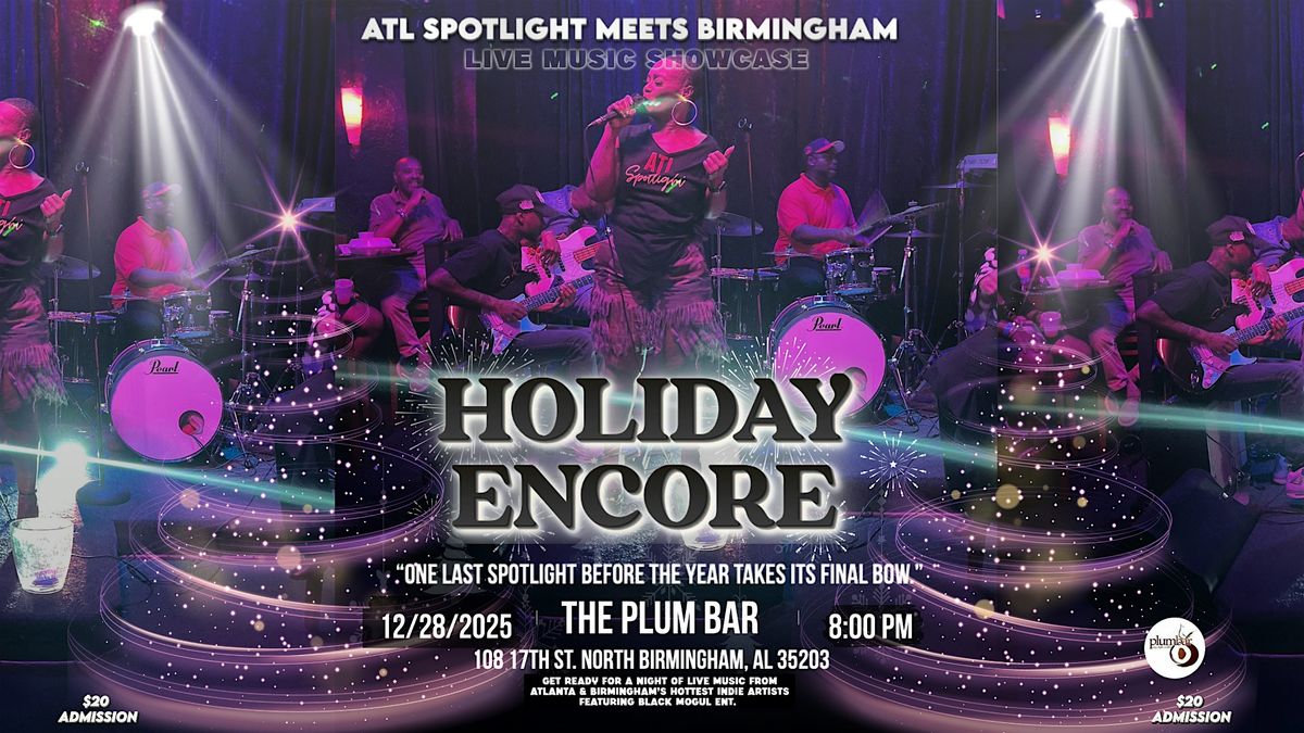 ATL Spotlight : Holiday Encore