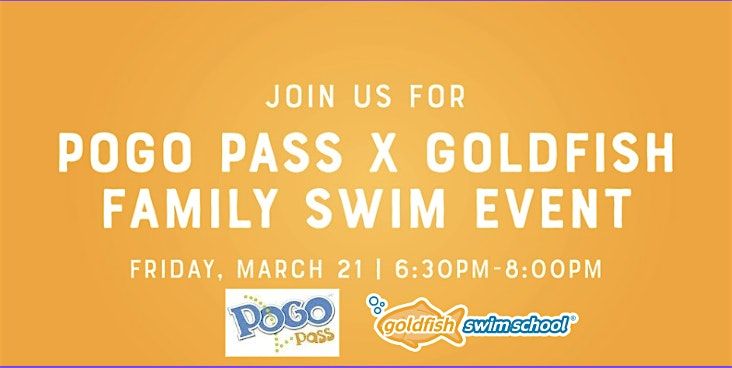 Pogo Pass x Goldfish Family Swim