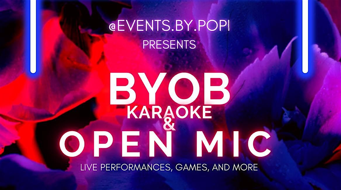 BYOB Karaoke & Open Mic