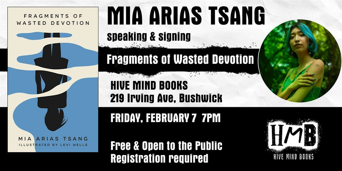 Book Launch: Mia Arias Tsang - Fragments of Wasted Devotion