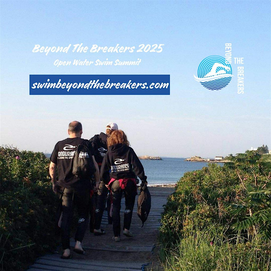 Beyond The Breakers  2025: Open Water Swim Summit