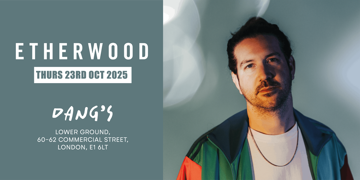 Etherwood @ Dangs \u00b7 Drum and Bass night
