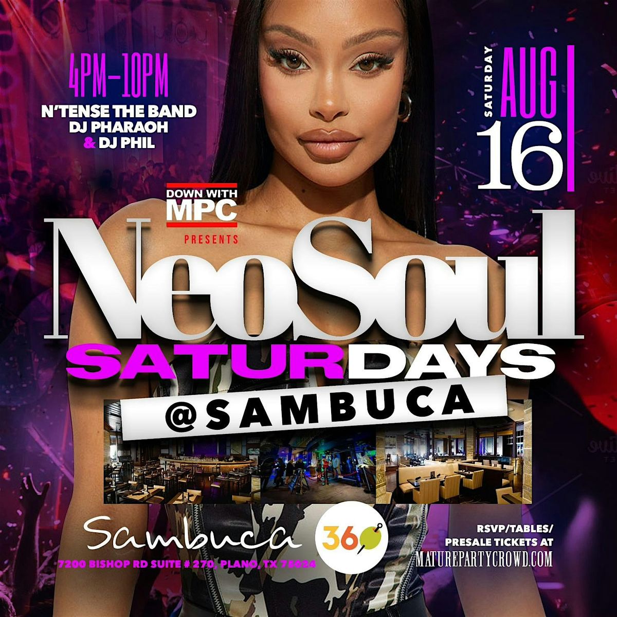 NEO SOUL "SATURDAYS" @ SAMBUCA 360