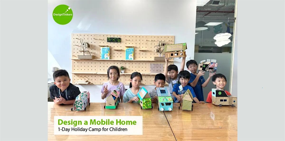Design a Mobile Home: 1-day Camp (Oct)