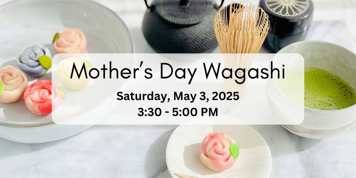 Mother's Day Wagashi Workshop (Japanese Sweets)